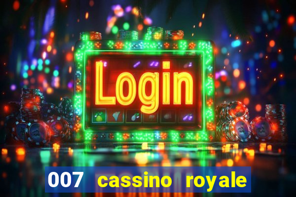 007 cassino royale download dublado avi